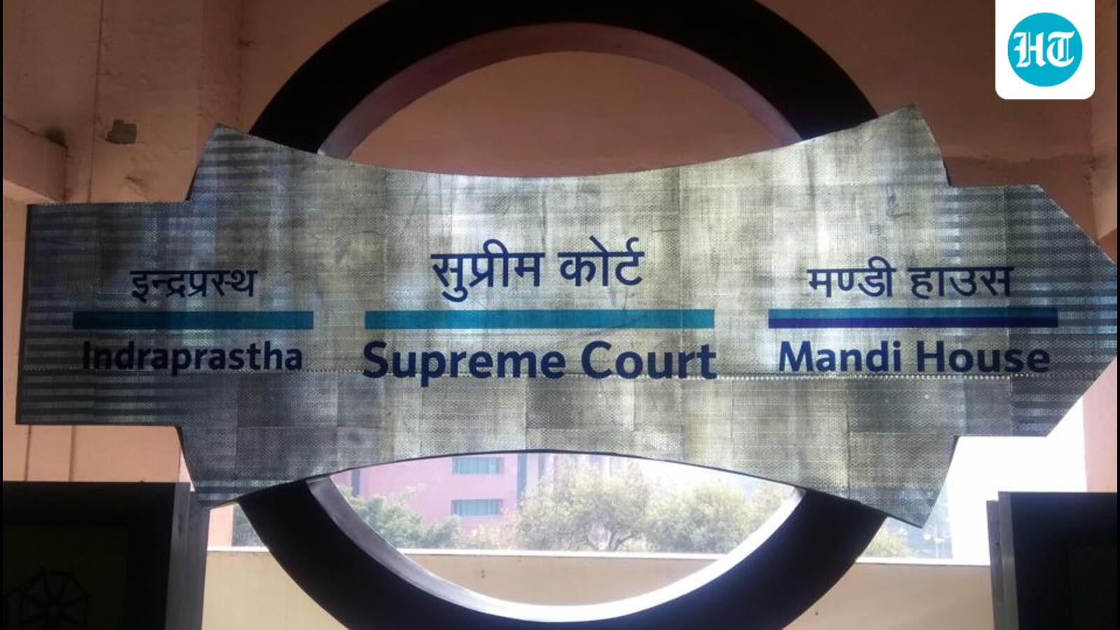 Delhi HC seeks Centre, DMRC stand on renaming Supreme Court metro in Hindi