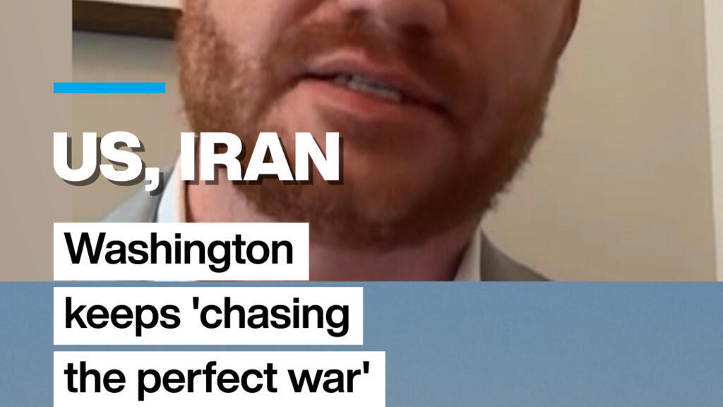 US, Iran: Washington keeps 'chasing the perfect war'