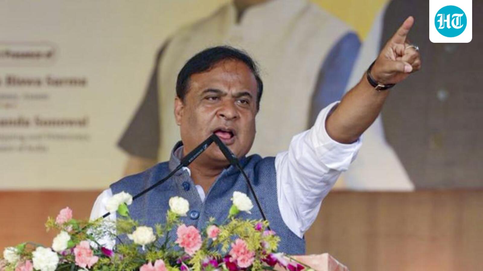 ‘Miya means Bangladeshi infiltrators, we’ll push them out’: Himanta