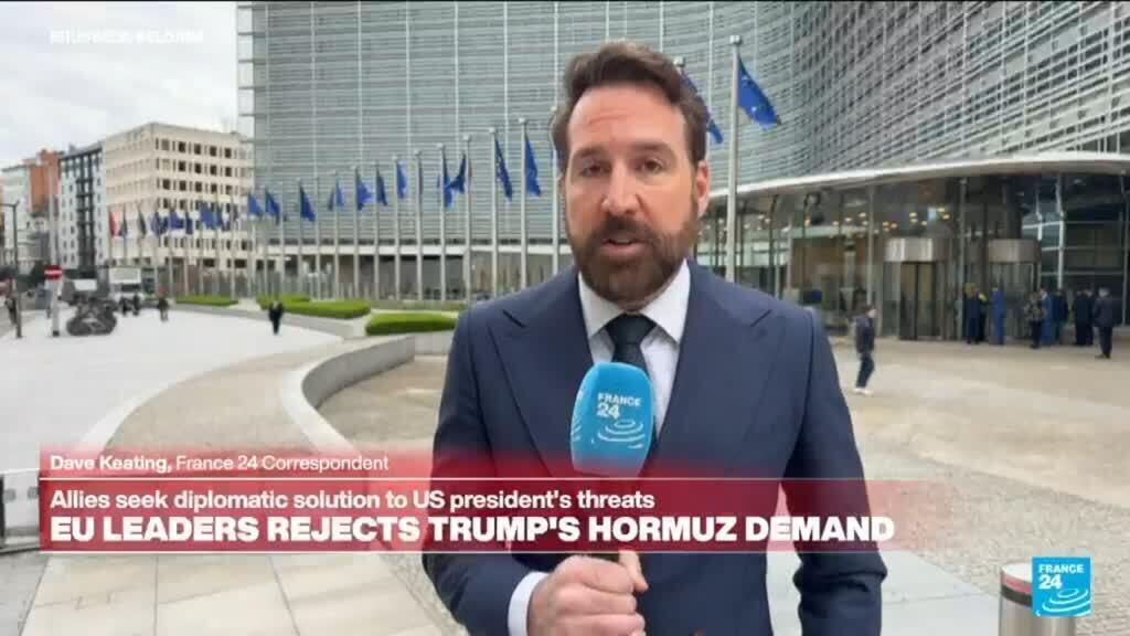 'Like buying a ticket to the Titanic': EU leaders reject Trump's Hormuz demands