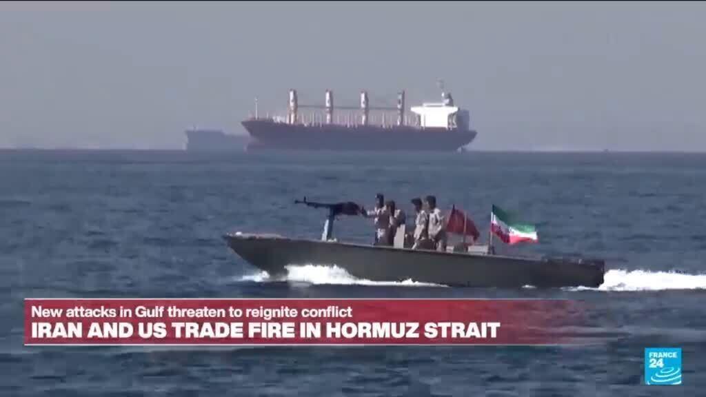 'The highest tensions have been' as US, Iran trade fire in Hormuz