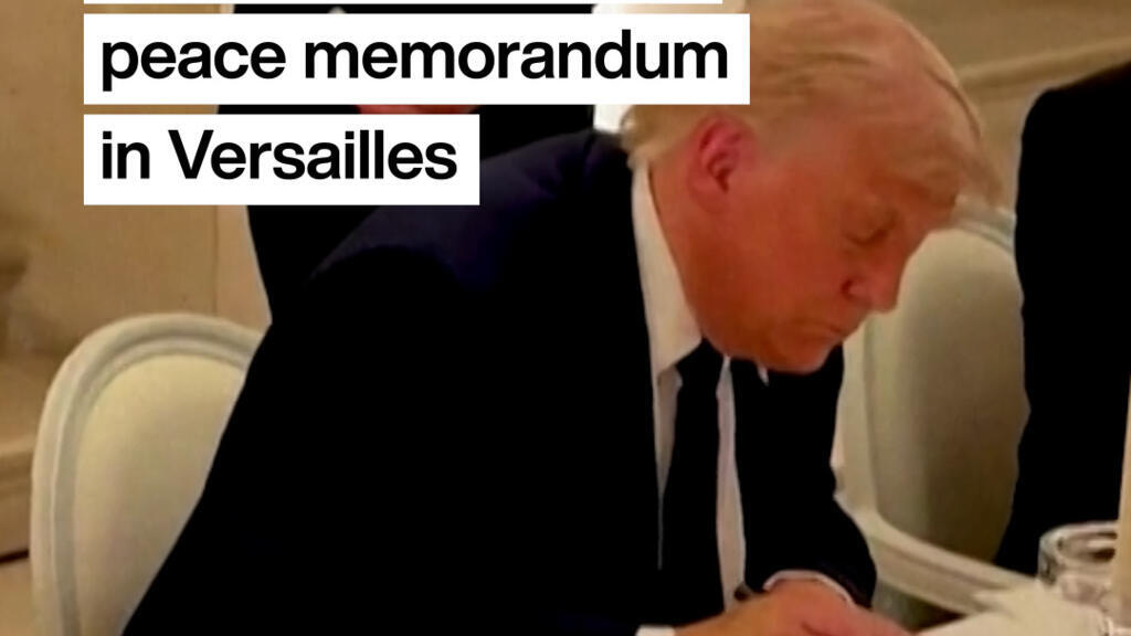 Iran-US: Donald Trump signs peace memorandum in Versailles