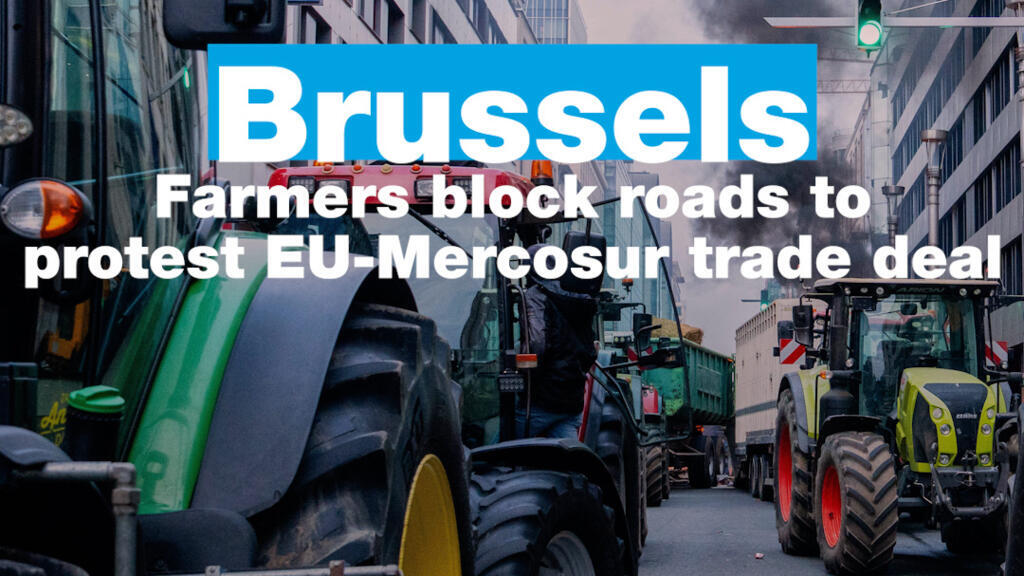 Brussels: Farmers block roads to protest EU-Mercosur trade deal