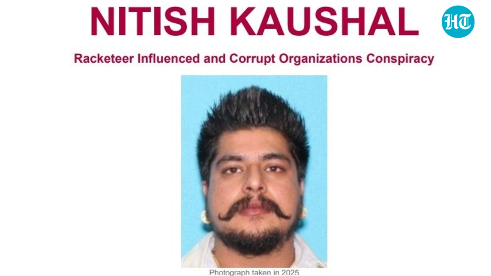 Gangster Nitish Kaushal arrested in US days after making it to FBI's most wanted list
