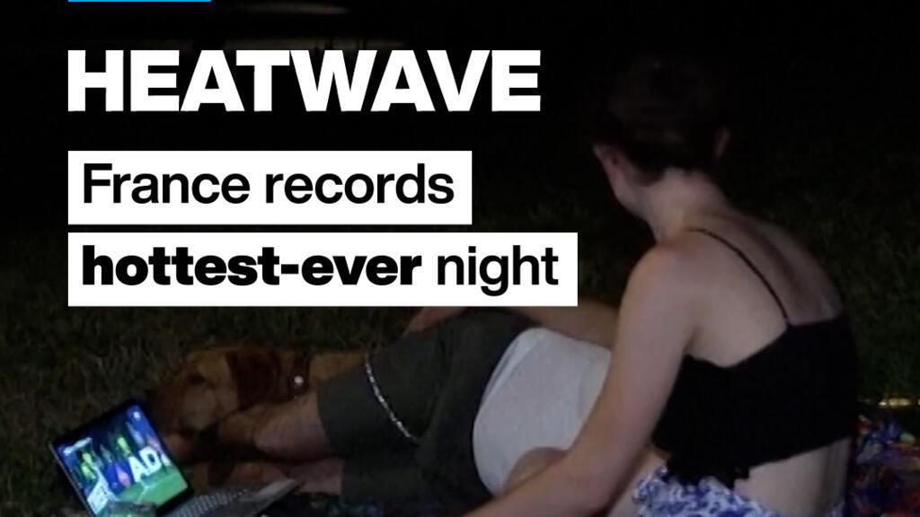 Heatwave: France records hottest-ever night