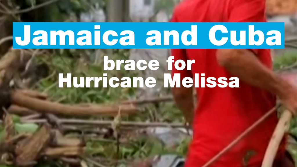 Jamaica and Cuba brace for Hurricane Melissa