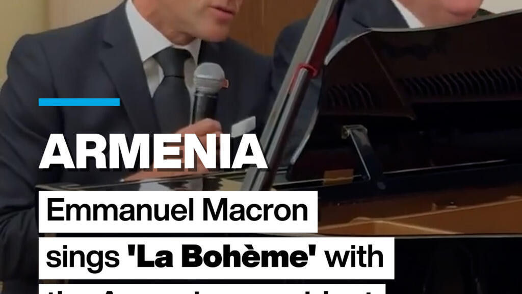 France’s Macron sings 'La Bohème' with the Armenian President