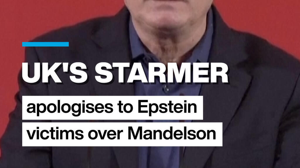 UK's Starmer apologises to Epstein victims over Mandelson