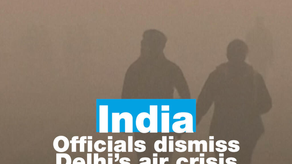 India: Officials dismiss Delhi’s air crisis