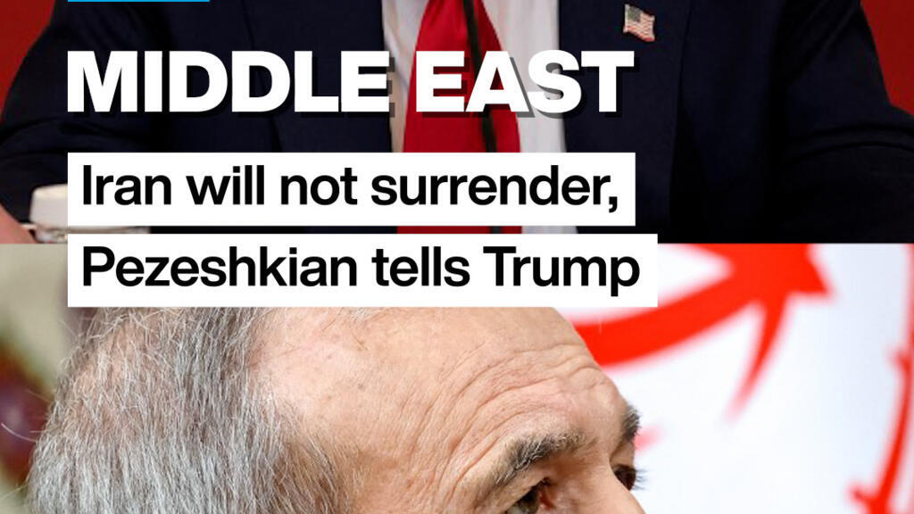 Iran will not surrender, Pezeshkian tells Trump