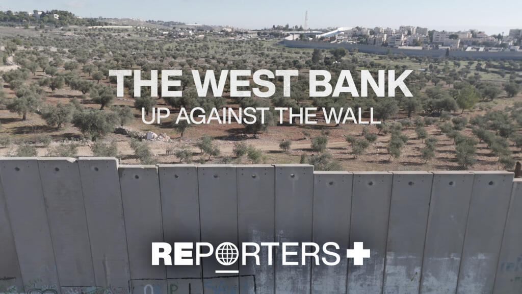 The West Bank, up against the wall: Illegal Palestinian workers face exploitation and danger