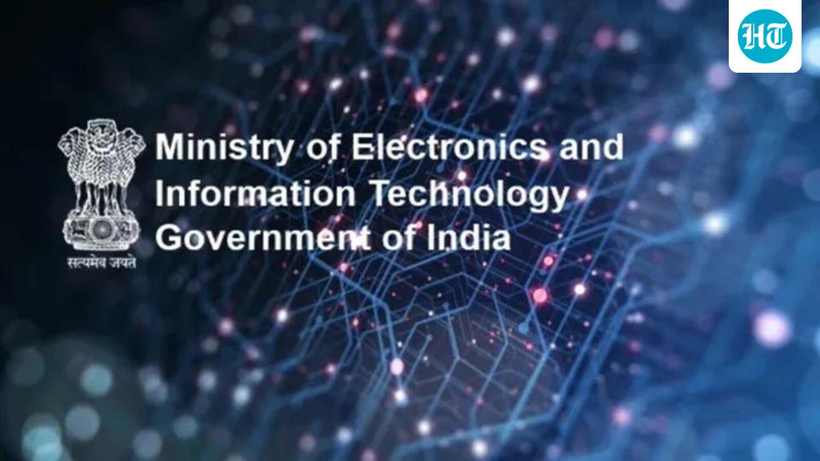 IT rules amendments face pushback; govt may extend feedback deadline