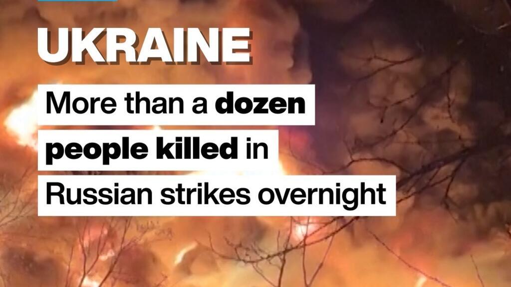 Ukraine: At least 16 killed in overnight Russian strikes