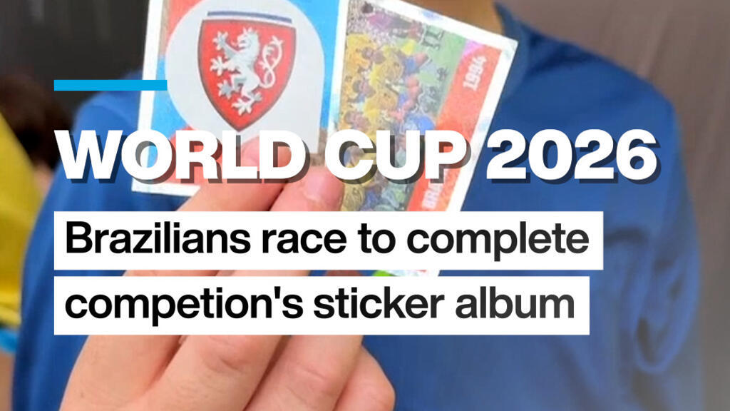 World Cup 2026:  Brazilians race to complete competition's sticker album