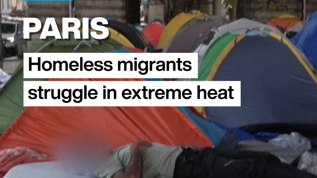 Homeless migrants living in Paris struggle in extreme heat