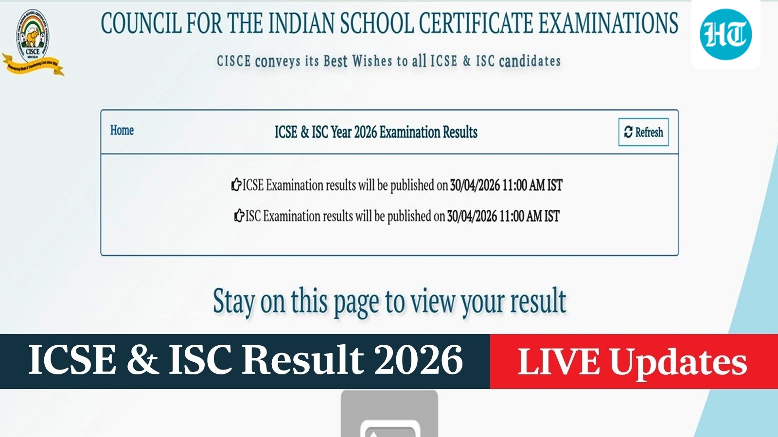 ICSE & ISC Result 2026 LIVE: CISCE 10th, 12th results releasing at 11 am today, website to check scorecards