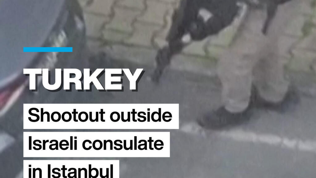 Shootout outside Israeli consulate in Istanbul