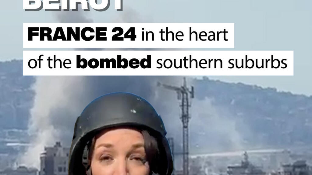 Beirut: FRANCE 24 in the heart of the bombed southern suburbs